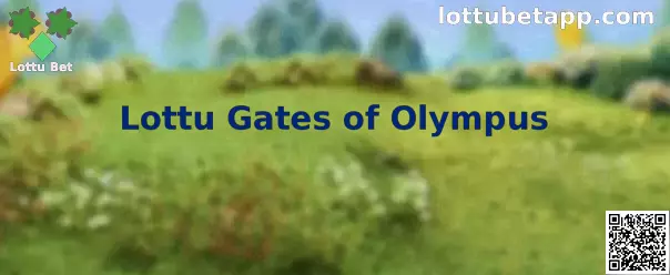 Lottu Gates of Olympus Gameplay